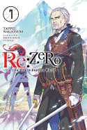RE: Zero -Starting Life in Another World-, Vol. 7 (Light Novel): Volume 7