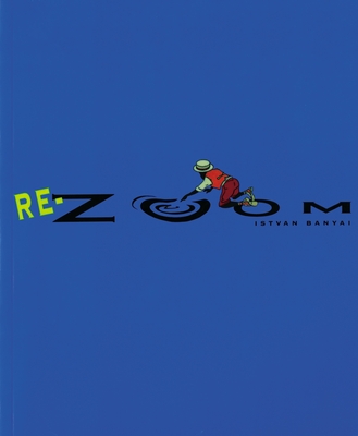 Re-Zoom - Banyai, Istvan