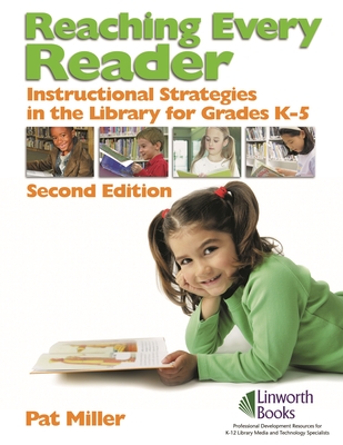 Reaching Every Reader - Miller, Pat