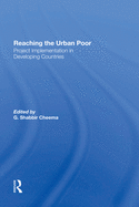 Reaching The Urban Poor: Project Implementation In Developing Countries
