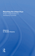 Reaching the Urban Poor: Project Implementation in Developing Countries