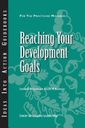 Reaching Your Development Goals