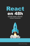 React en 48h: Aprende r�pido y eficiente