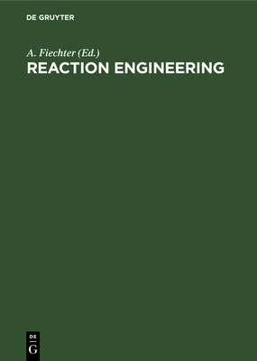 Reaction engineering - Fiechter, A.