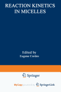 Reaction Kinetics in Micelles