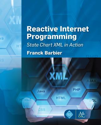 Reactive Internet Programming: State Chart XML in Action - Barbier Franck