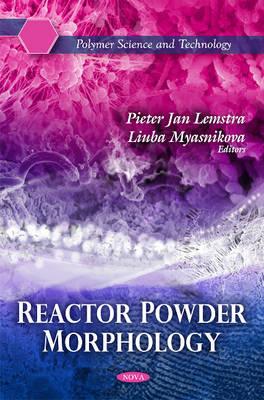 Reactor Powder Morphology - Myasnikova, Liuba (Editor)