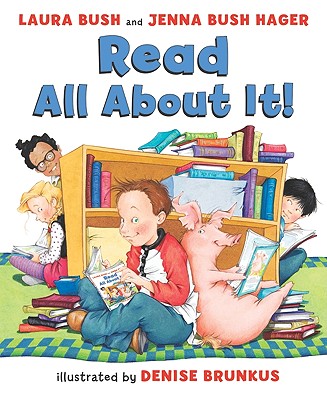 Read All about It! - Bush, Laura, and Hager, Jenna Bush, and Tsillyk, Larysa (Translated by), and Peipon, Darya (Translated by)