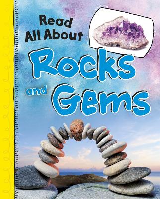 Read All About Rocks and Gems - Jaycox, Jaclyn