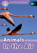 Read and Discover Level 3 Animals in the Air