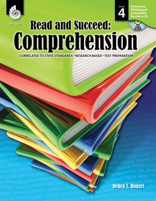 Read and Succeed: Comprehension: Level 4 - Housel, Debra