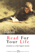 Read for Your Life: Literature as a Life Support System