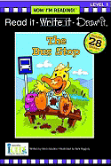 Read It, Write It, Draw It: The Bus Stop - Level 1