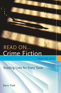 Read On...Crime Fiction: Reading Lists for Every Taste