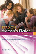 Read On... Women's Fiction: Reading Lists for Every Taste