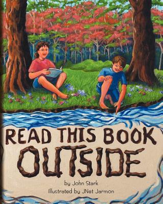 Read This Book Outside - Stark, John