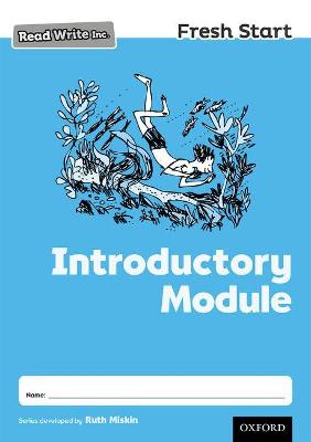 Read Write Inc. Fresh Start: Introductory Module - Miskin, Ruth (Series edited by), and Munton, Gill