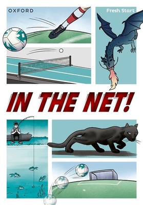 Read Write Inc. Fresh Start Readers: Book 1: In the Net! - Miskin, Ruth (Series edited by), and Rushton, Abbie