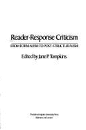 Reader-Response Criticism: From Formalism to Post-Structuralism - Tompkins, Jane P, Ms. (Editor)
