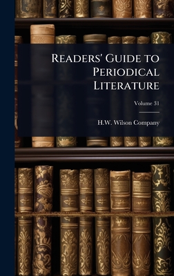 Readers' Guide to Periodical Literature - H W Wilson Company (Creator)