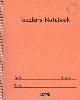 Reader's Notebook - Fountas, I C, and Pinnell, G S