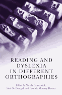 Reading and Dyslexia in Different Orthographies