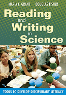 Reading and Writing in Science: Tools to Develop Disciplinary Literacy