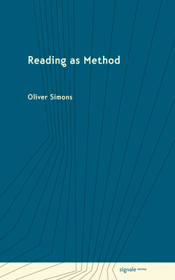 Reading as Method - Simons, Oliver