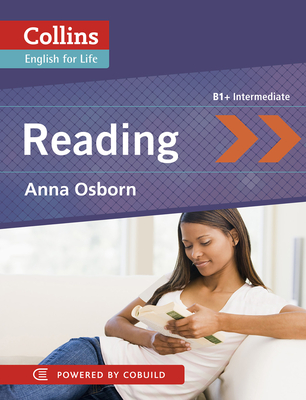 Reading: B1+ - Osborn, Anna, and Collins ELT (Prepared for publication by)