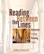 Reading Between the Lines: Advanced College Reading (Book Alone)