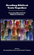 Reading Biblical Texts Together: Pursuing Minoritized Biblical Criticism