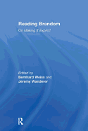 Reading Brandom: On Making It Explicit