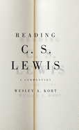 Reading C.S. Lewis: A Commentary