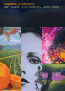 Reading California: Art, Image, and Identity, 1900-2000