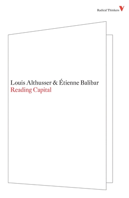 Reading Capital - Althusser, Louis, and Balibar, �tienne, and Brewster, Ben (Translated by)