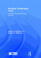 Reading Challenging Texts: Layering Literacies Through the Arts