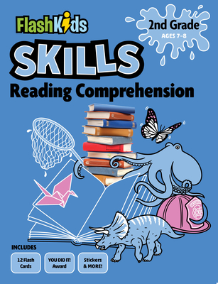 Reading Comprehension: Grade 2 - Flash Kids (Editor)
