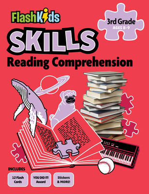 Reading Comprehension: Grade 3 - Flash Kids (Editor)