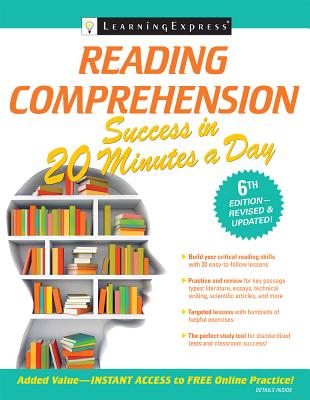 Reading Comprehension Success in 20 Minutes a Day - Learning Express