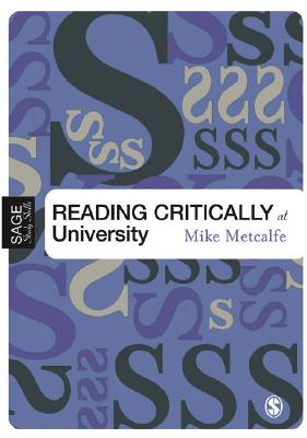 Reading Critically at University - Metcalfe, Mike