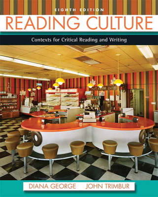 Reading Culture - George, Diana, and Trimbur, John