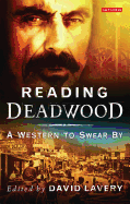 Reading Deadwood: A Western to Swear by