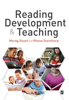 Reading Development & Teaching - Stuart, Morag, and Stainthorp, Rhona, Professor
