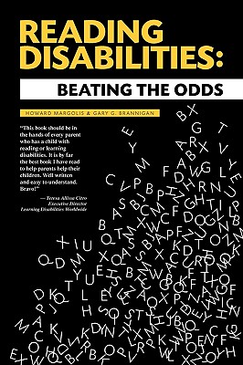 Reading Disabilities: Beating the Odds - Margolis, Howard, and Brannigan, Gary G