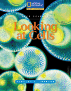 Reading Expeditions (Science: Life Science): Looking at Cells