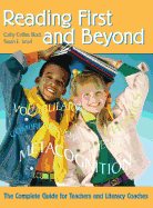 Reading First and Beyond: The Complete Guide for Teachers and Literacy Coaches