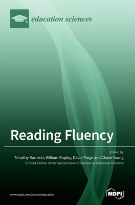 Reading Fluency - Rasinski, Timothy (Guest editor), and Rupley, William (Guest editor), and Paige, David (Guest editor)