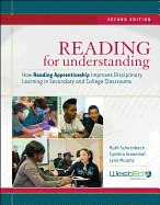 Reading for Understanding: How Reading Apprenticeship Improves Disciplinary Learning in Secondary and College Classrooms