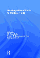 Reading - From Words to Multiple Texts