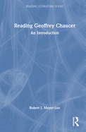 Reading Geoffrey Chaucer: An Introduction